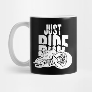Just Ride Biker Moto Motorcycle T-Shirt Mug